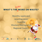 Christmas edition of the WMRC monthly waste and recycling newsletter