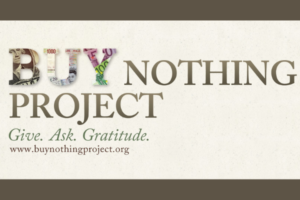 Join your local Buy Nothing Group and support the local economy while getting to know your neighbours.